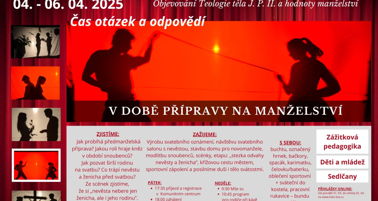 IV. VÍKENDOVKA V ROCE TAJEMSTVÍ MEZI MUŽEM A ŽENOU – OBJEVOVÁNÍ TEOLOGIE TĚLA J.P.II. A HODNOTY MANŽELSTVÍ s VÝROBOU SVATEBNÍCH OZNÁMENÍ